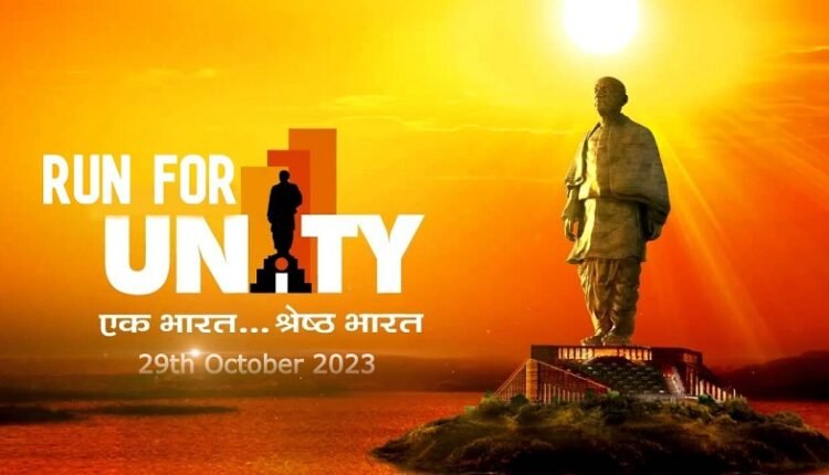 'Run for Unity' will give the message of unity and brotherhood on 31st October.