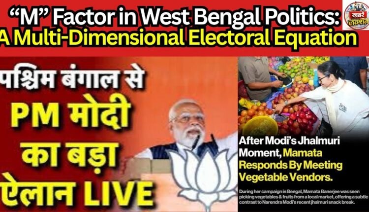 “M” Factor in West Bengal Politics