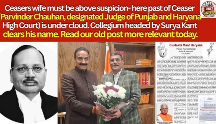 Questions Raised Over Past Conduct of Punjab & Haryana High Court Judge Candidate, Collegium Clears Name