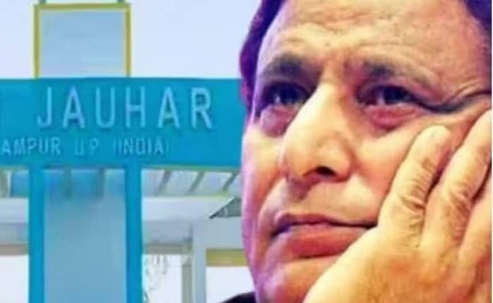 Major setback for Azam Khan: Demolition ordered for 38 buildings at Jauhar University; granted a final 15-day window.